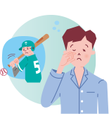 「明日も早いからあと30分くらいで寝ないと…でも今日の野球も見たい…」 : イメージ