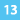 13
