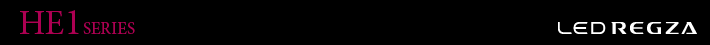HE1 SERIES - LED REGZA