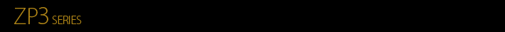 ZP3 SERIES