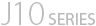 J10 SERIES
