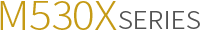 M530X SIREIS