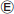 E